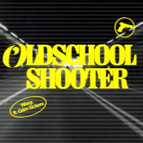 OLDSCHOOL SHOOTER ft. GRIM SICKERS | Boomplay Music