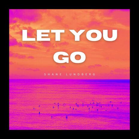 Let You Go (VIP Mix) | Boomplay Music