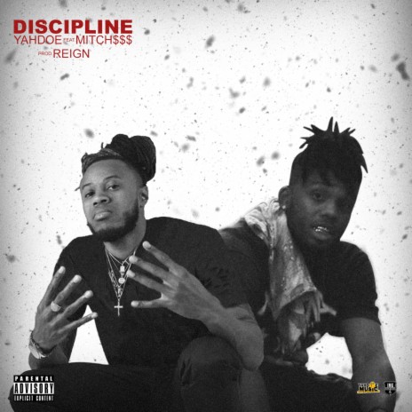 Discipline ft. Mitch$$$ | Boomplay Music