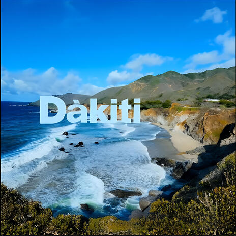 DÀKITI | Boomplay Music