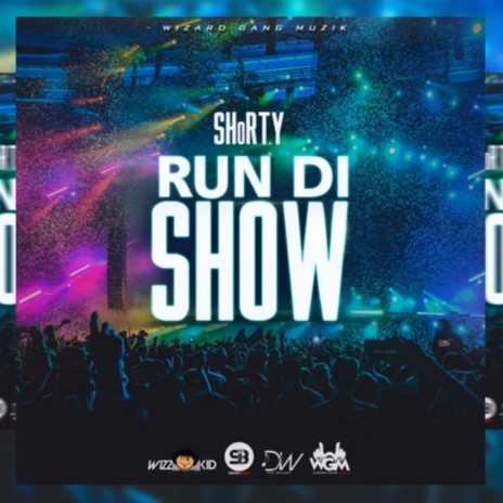 Run Di Show | Boomplay Music