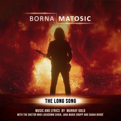 The Long Song (From Doctor Who) ft. Doctor Who Lockdown Choir, Jana Marie Gropp & Sarah Bergé | Boomplay Music