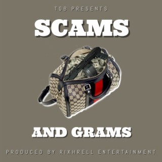 Scams and Grams