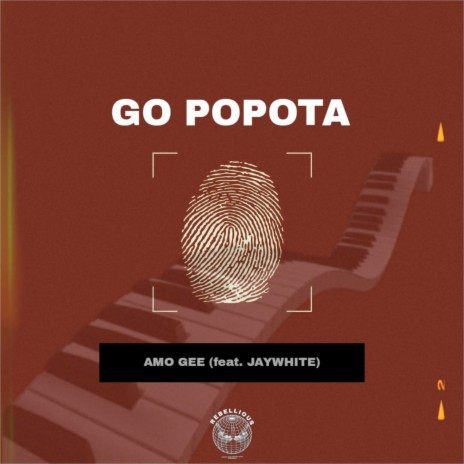 Go Popota ft. JayWhite | Boomplay Music