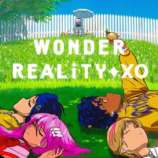 wonder reality xo .*sped up.*