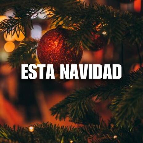 Esta navidad | Boomplay Music