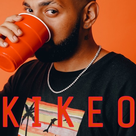 Kikeo | Boomplay Music