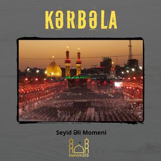 Derbederem Kerbela - Seyid Əli Momeni |2024|