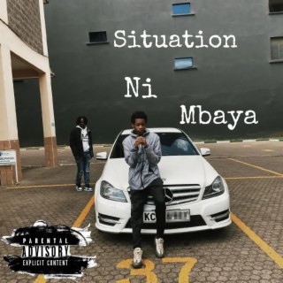 Situation ni mbaya lyrics | Boomplay Music