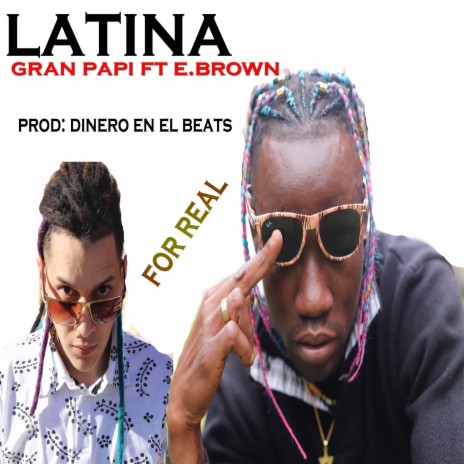 LATINA ft. GRAN PAPI | Boomplay Music