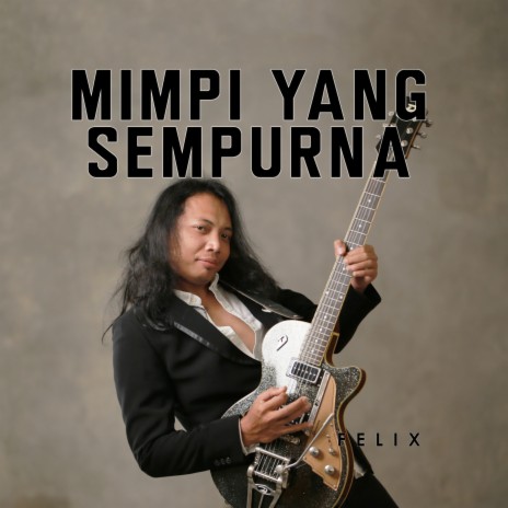 Mimpi Yang Sempurna | Boomplay Music