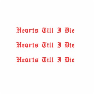 Hearts Till I Die EP