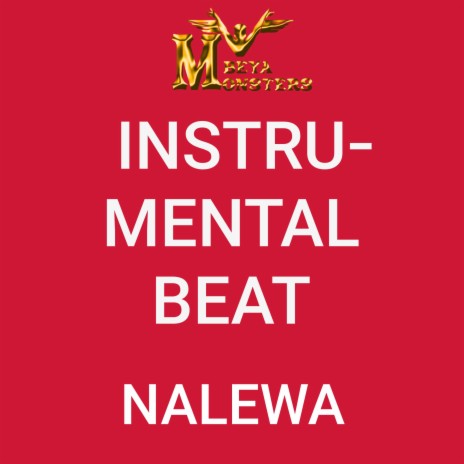 NALEWA INSTRUMENTALBEAT ft. Mbeya monsters