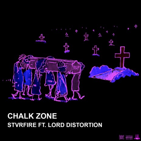 Chalk Zone ft. Lord Distortion | Boomplay Music