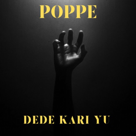 Dede Kar Yu | Boomplay Music