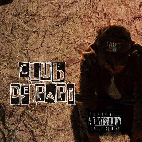 CLUB DE PAPI | Boomplay Music