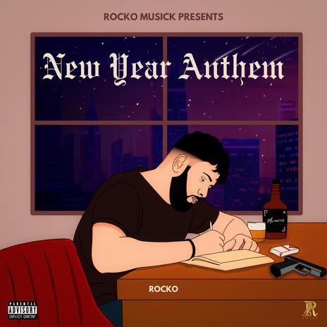 New Year Anthem | Boomplay Music