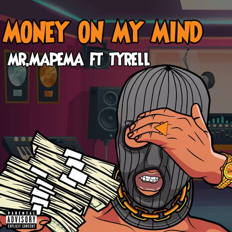 Money on my mind ft. Tyrell Dolla | Boomplay Music