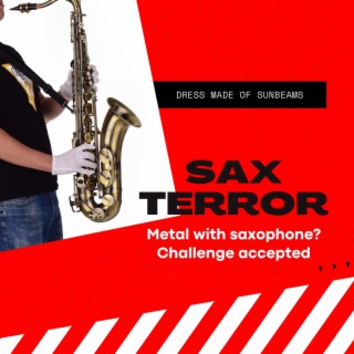 Sax Terror