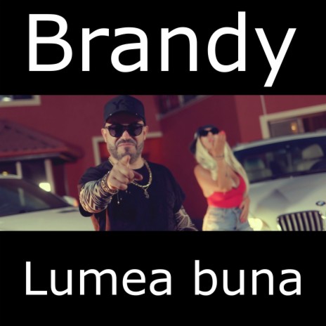 Lumea buna | Boomplay Music