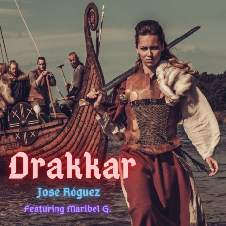 Drakkar ft. Maribel G. | Boomplay Music