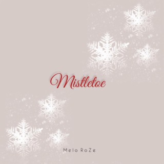 Mistletoe lyrics | Boomplay Music