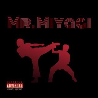 Mr. Miyagi