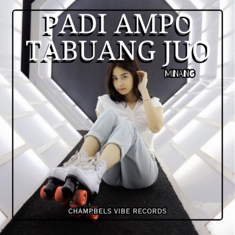 PADI AMPO TABUANG JUO | Boomplay Music