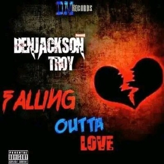 Falling Outta Love