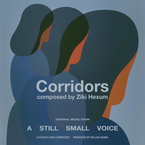 Corridors (Music from A Still Small Voice) | Boomplay Music