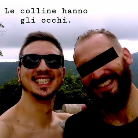 Le colline hanno gli occhi (Freestyle) | Boomplay Music