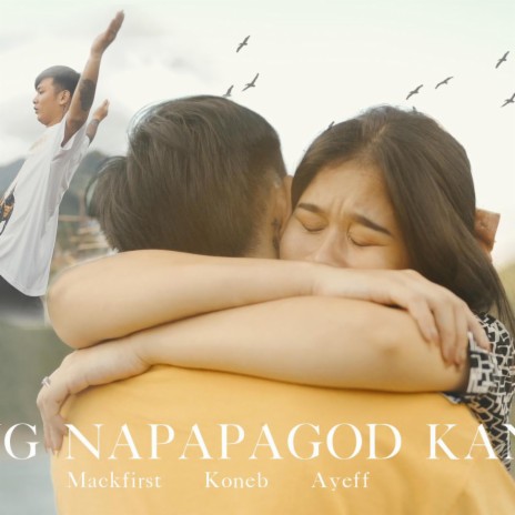 Kung napapagod kana ft. Koneb & ayeff | Boomplay Music