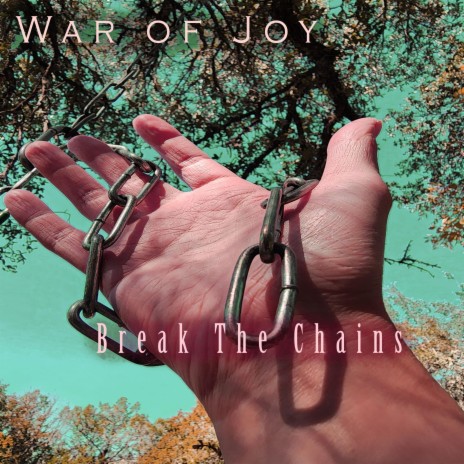 Break The Chains | Boomplay Music