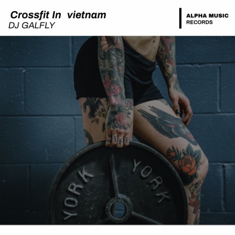 Crossfit in Vietnam | Boomplay Music