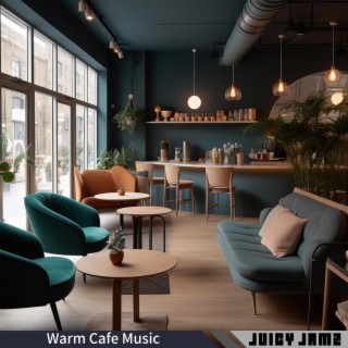 Warm Cafe Music