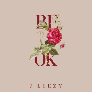 Be OK lyrics | Boomplay Music