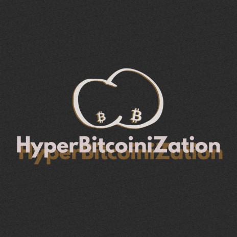 HyperBitcoiniZation | Boomplay Music