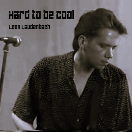 Hard to be Cool | Boomplay Music