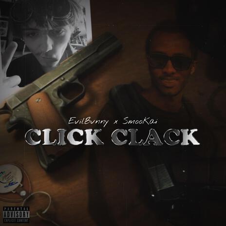 Click Clack (We Good) ft. EvilBvnny