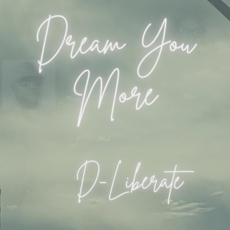 Dream You More | Boomplay Music