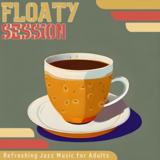 Refreshing Jazz Music for Adults