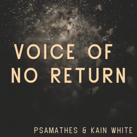 Voice of No Return (From NieR: Automata) ft. Kain White | Boomplay Music