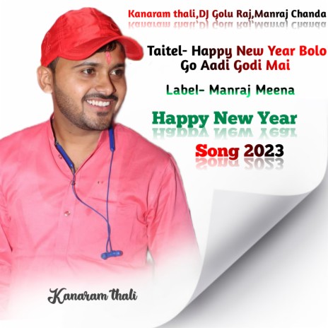 Happy New Year Bolo Go Aadi Godi Mai | Boomplay Music