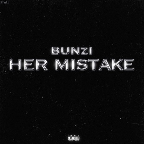 Her Mistake | Boomplay Music