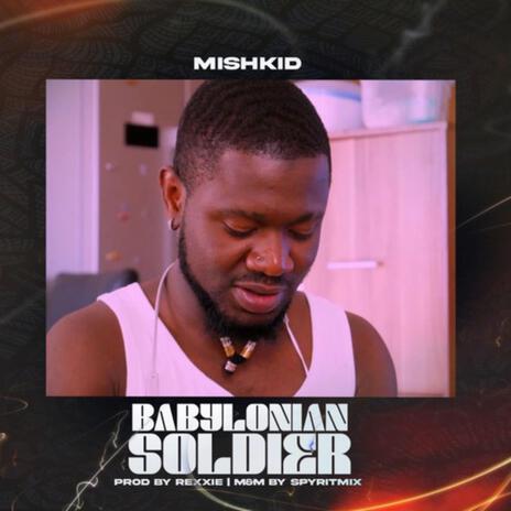 Babylonian Soldier | Boomplay Music