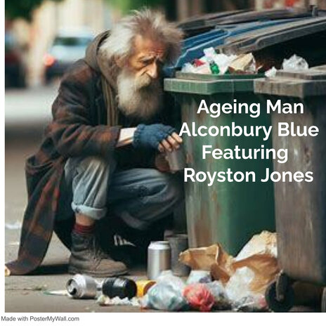 Ageing Man ft. Royston Jones | Boomplay Music