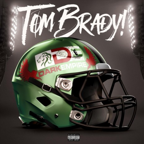 Tom Brady! (feat. J Cass Productions) | Boomplay Music