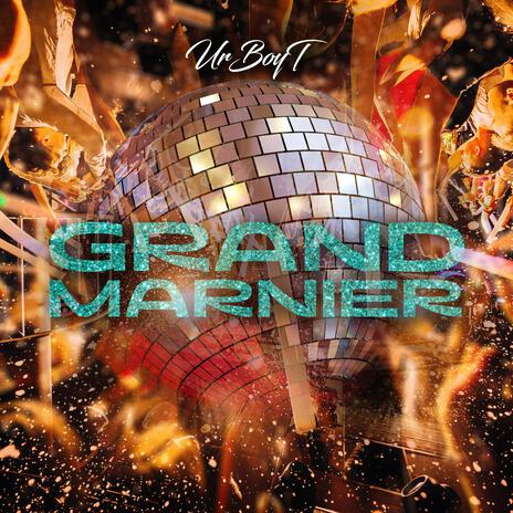 Grand Marnier | Boomplay Music