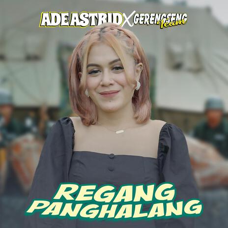 Regang Panghalang ft. Gerengseng Team | Boomplay Music