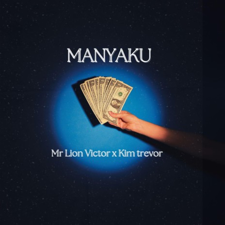 Manyaku ft. Kim trevor | Boomplay Music